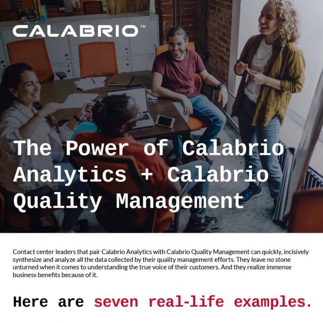 The Power of Calabrio Analytics + Calabrio Quality Management