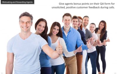 Busted! See some of the unique ways Calabrio clients have developed to motivate and reward their agents!